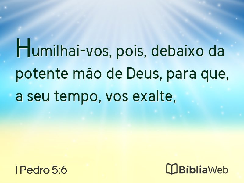 I Pedro 5:6 em imagem para compartilhar