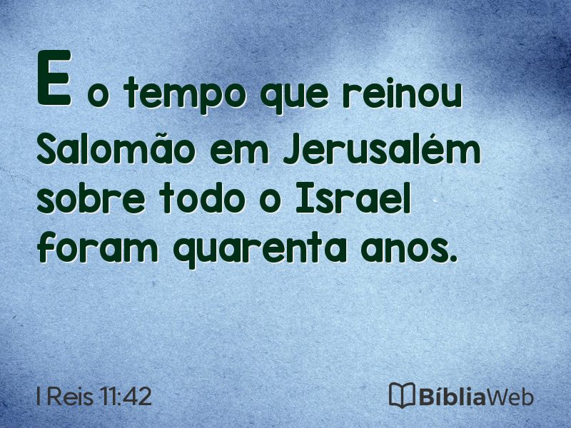 I Reis 11:42 em imagem para compartilhar
