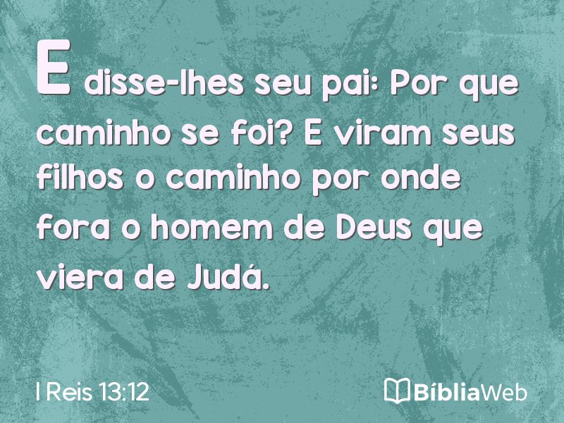 I Reis 13:12 em imagem para compartilhar