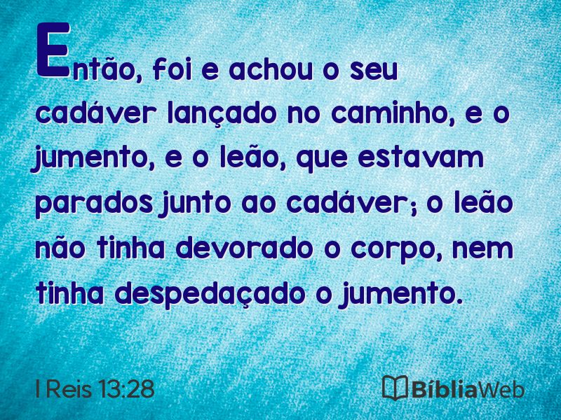 I Reis 13:28 em imagem para compartilhar