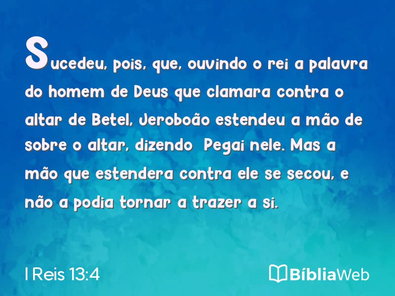 I Reis 13:4 em imagem para compartilhar