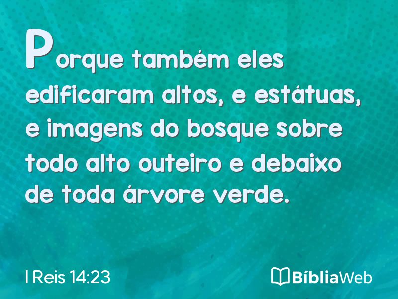 I Reis 14:23 em imagem para compartilhar