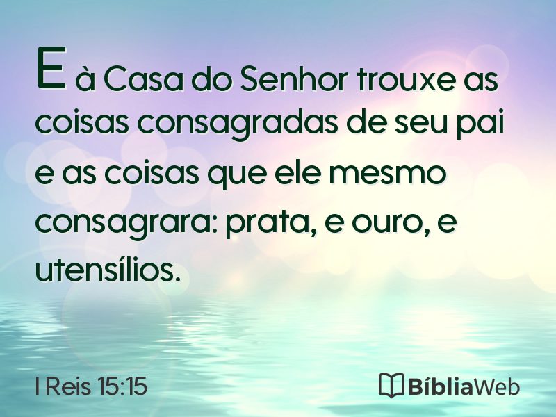 I Reis 15:15 em imagem para compartilhar