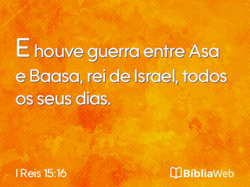 I Reis 15:16 em imagem para compartilhar