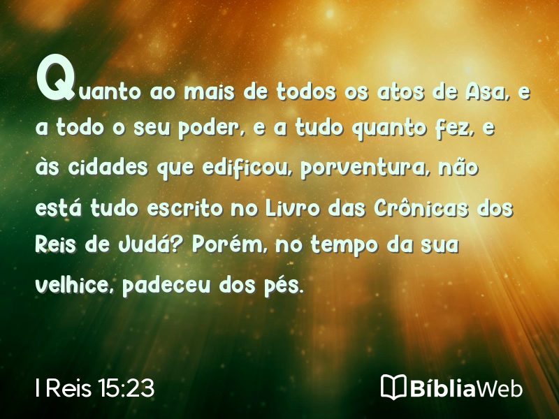 I Reis 15:23 em imagem para compartilhar