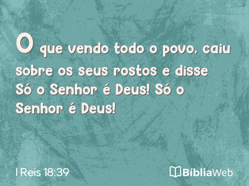 I Reis 18:39 em imagem para compartilhar