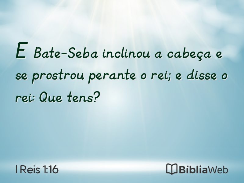 I Reis 1:16 em imagem para compartilhar