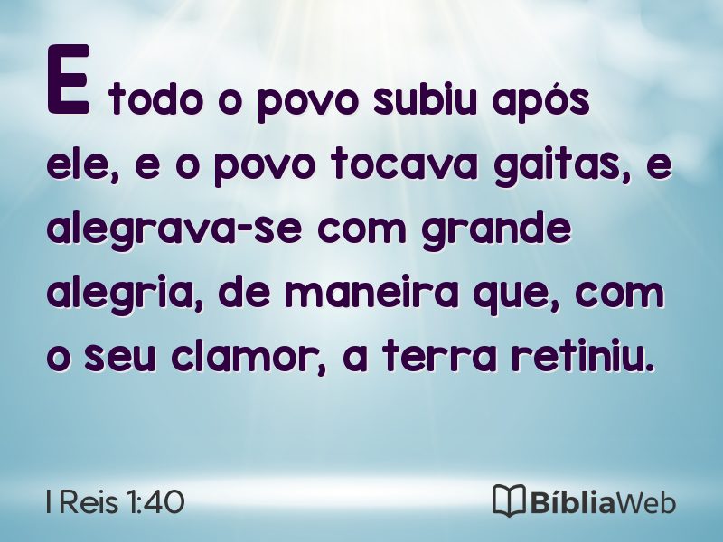 I Reis 1:40 em imagem para compartilhar