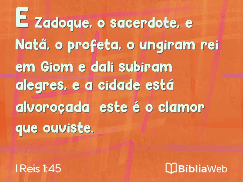 I Reis 1:45 em imagem para compartilhar