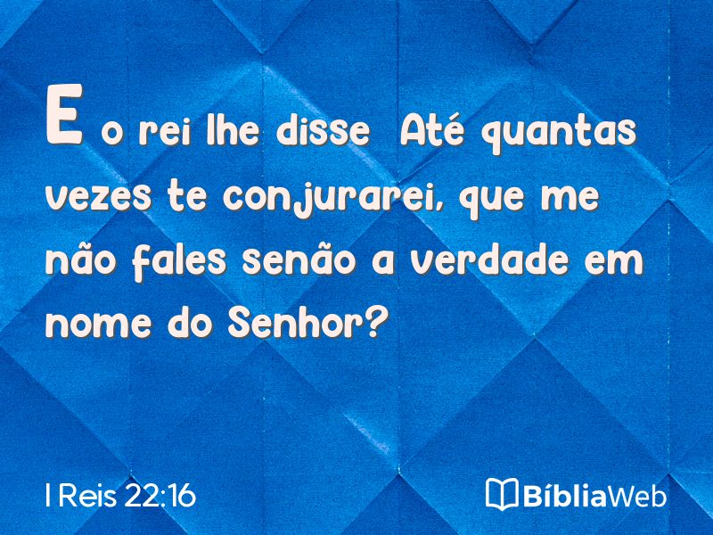 I Reis 22:16 em imagem para compartilhar