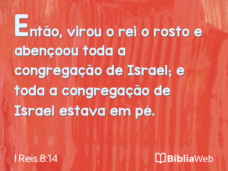I Reis 8:14 em imagem para compartilhar