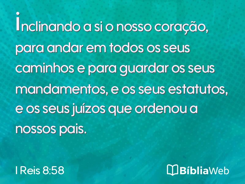 I Reis 8:58 em imagem para compartilhar