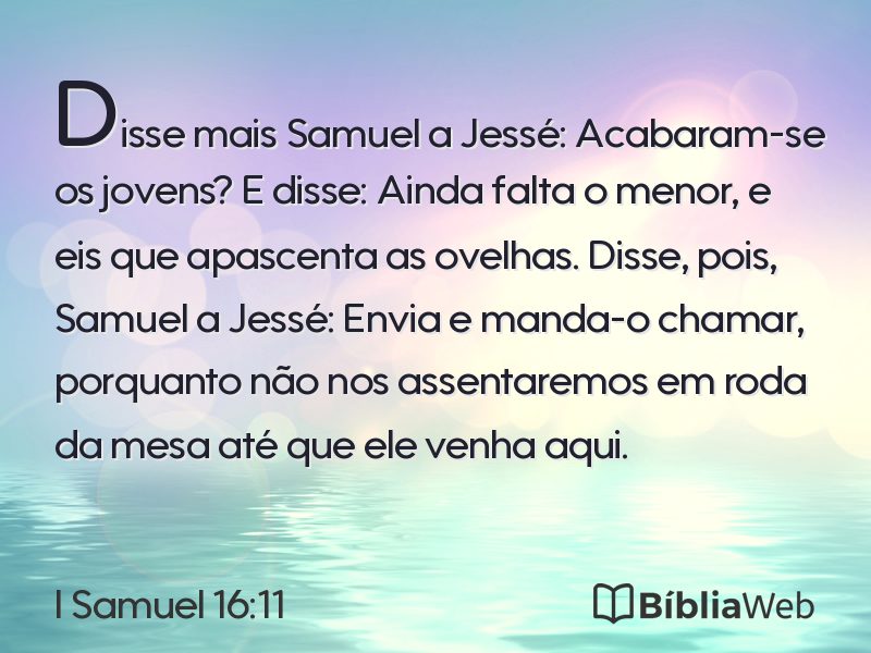 I Samuel 16:11 em imagem para compartilhar