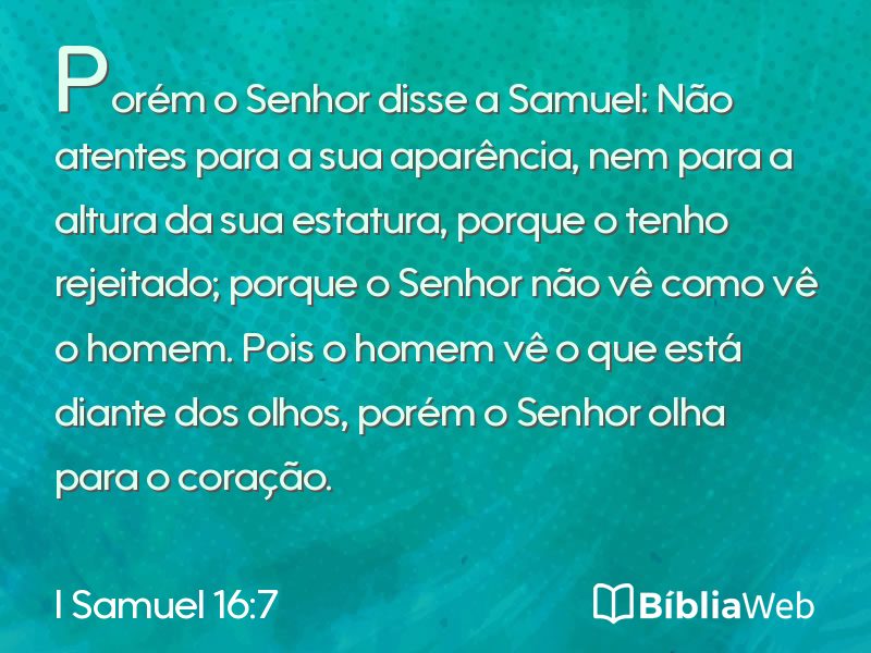 I Samuel 16:7 em imagem para compartilhar
