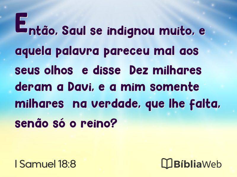 I Samuel 18:8 em imagem para compartilhar