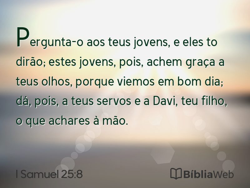 I Samuel 25:8 em imagem para compartilhar