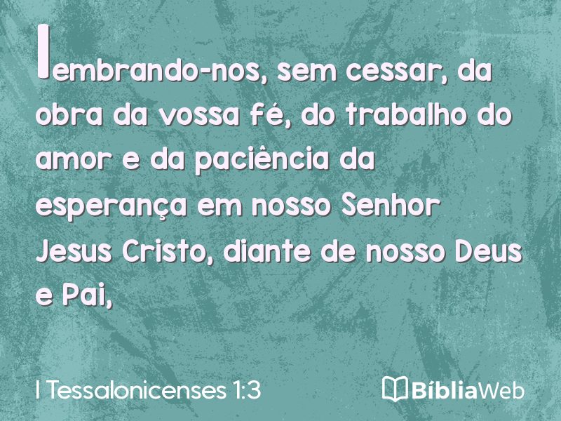 I Tessalonicenses 1:3 em imagem para compartilhar