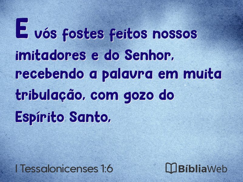 I Tessalonicenses 1:6 em imagem para compartilhar