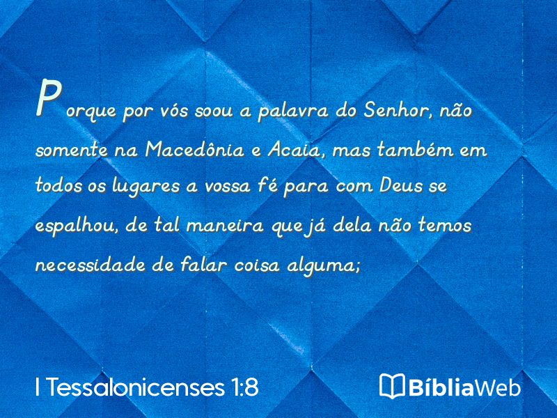 I Tessalonicenses 1:8 em imagem para compartilhar