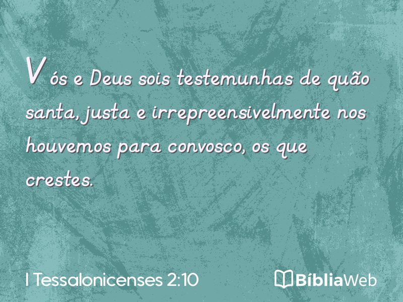 I Tessalonicenses 2:10 em imagem para compartilhar