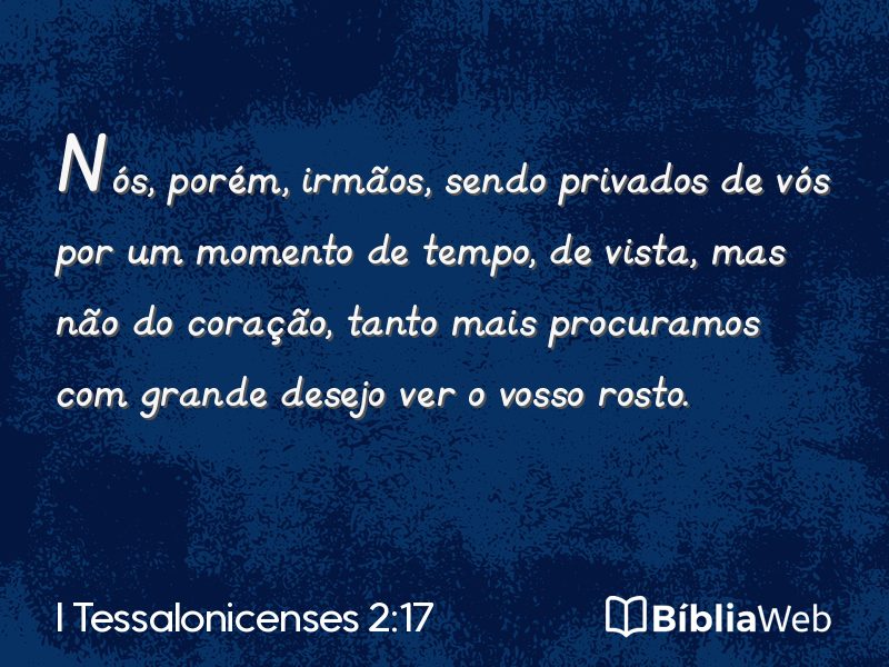 I Tessalonicenses 2:17 em imagem para compartilhar