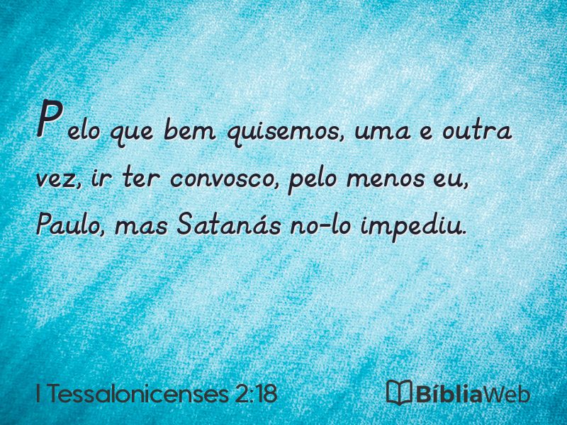 I Tessalonicenses 2:18 em imagem para compartilhar