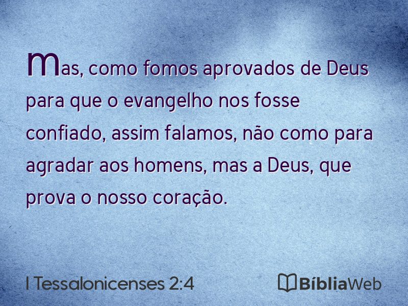 I Tessalonicenses 2:4 em imagem para compartilhar