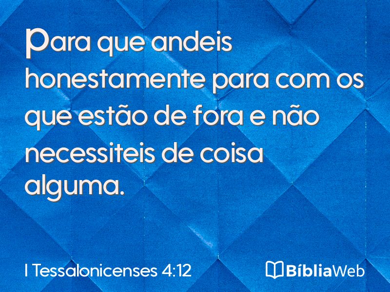 I Tessalonicenses 4:12 em imagem para compartilhar