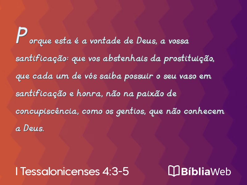 I Tessalonicenses 4:3-5 em imagem para compartilhar