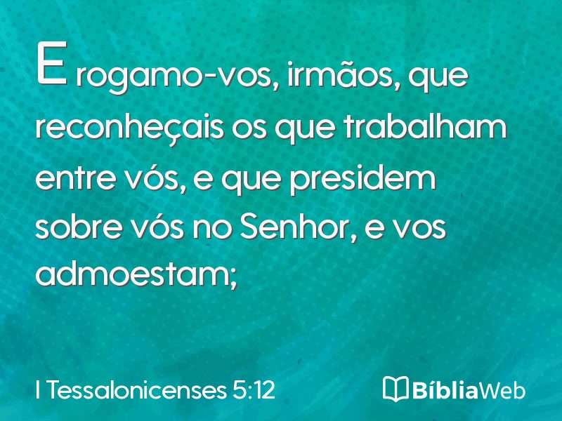 I Tessalonicenses 5:12 em imagem para compartilhar
