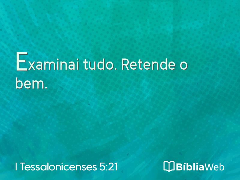 I Tessalonicenses 5:21 em imagem para compartilhar