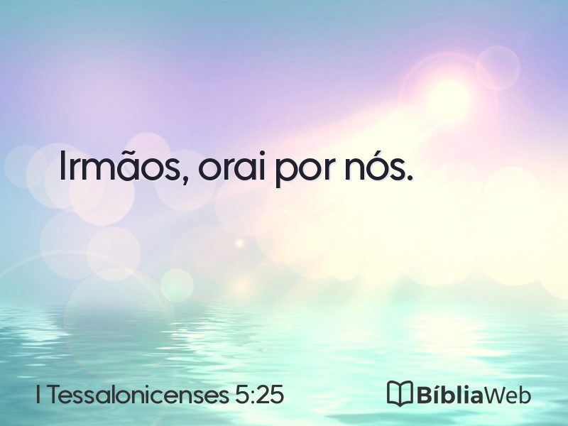 I Tessalonicenses 5:25 em imagem para compartilhar