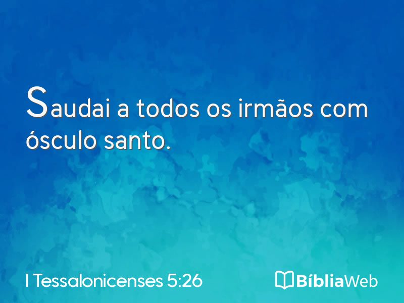 I Tessalonicenses 5:26 em imagem para compartilhar