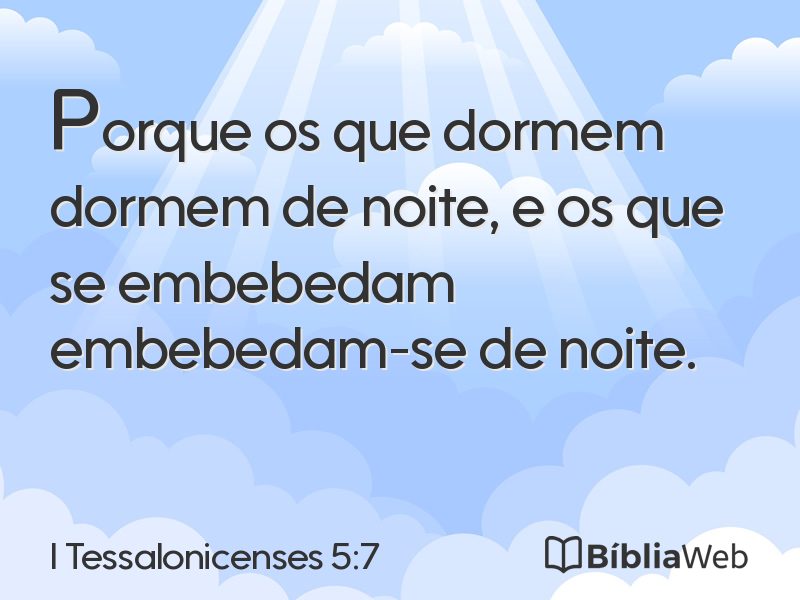 I Tessalonicenses 5:7 em imagem para compartilhar