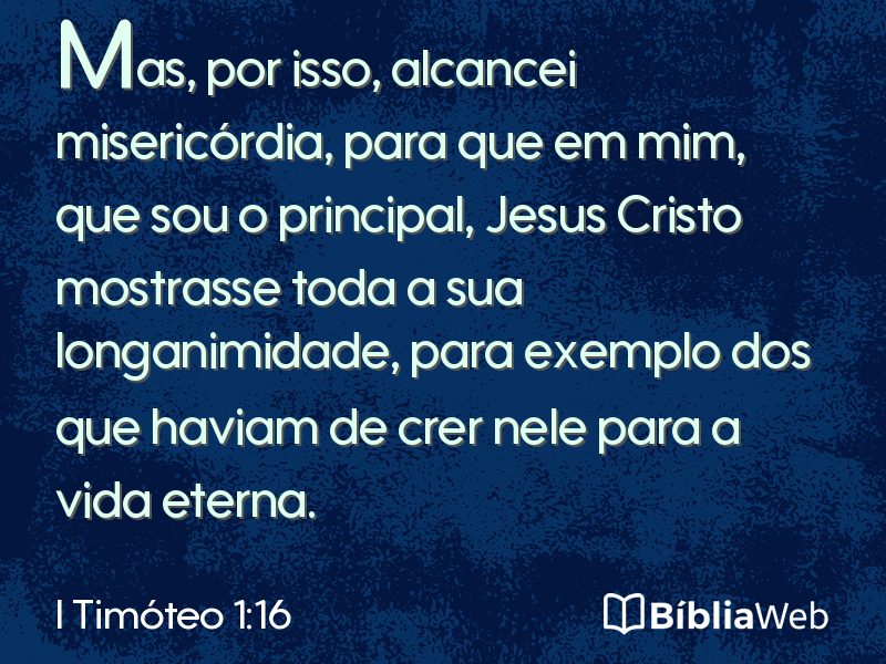 I Timóteo 1:16 em imagem para compartilhar