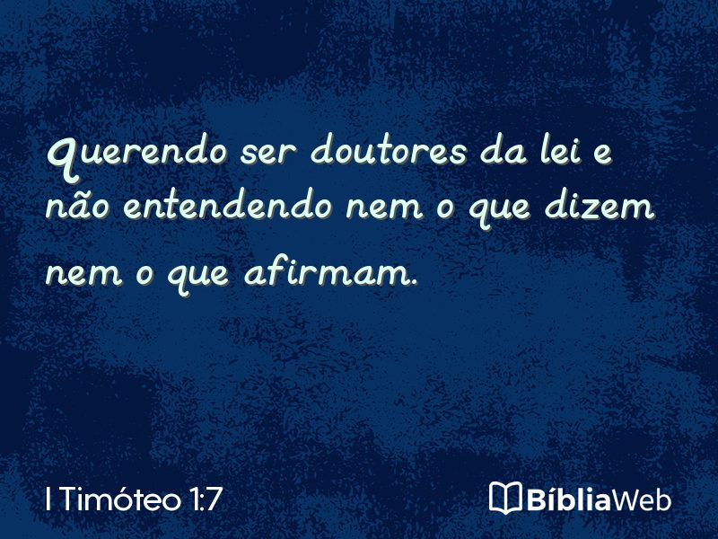 I Timóteo 1:7 em imagem para compartilhar