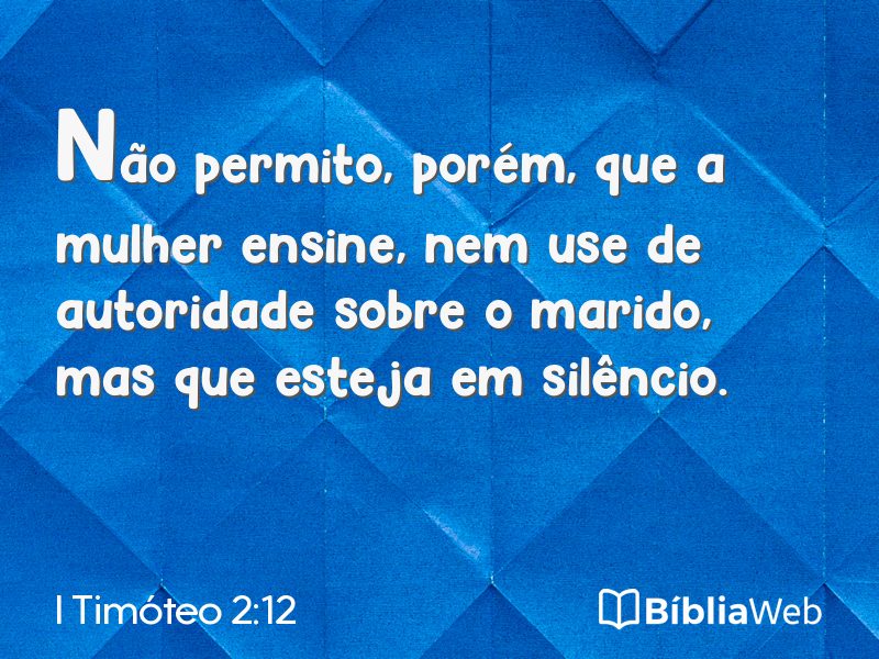 I Timóteo 2:12 em imagem para compartilhar
