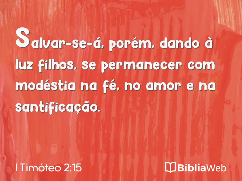 I Timóteo 2:15 em imagem para compartilhar