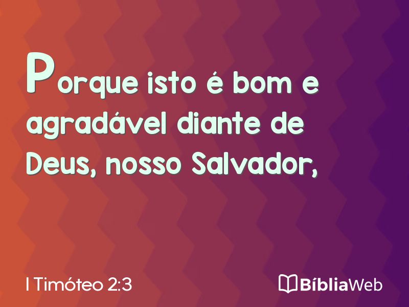 I Timóteo 2:3 em imagem para compartilhar