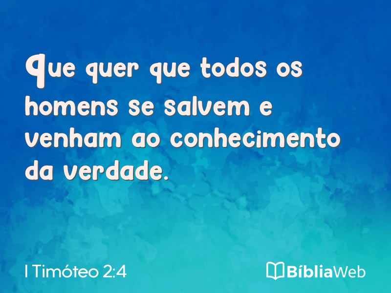I Timóteo 2:4 em imagem para compartilhar