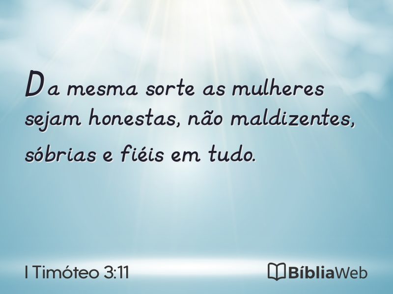 I Timóteo 3:11 em imagem para compartilhar
