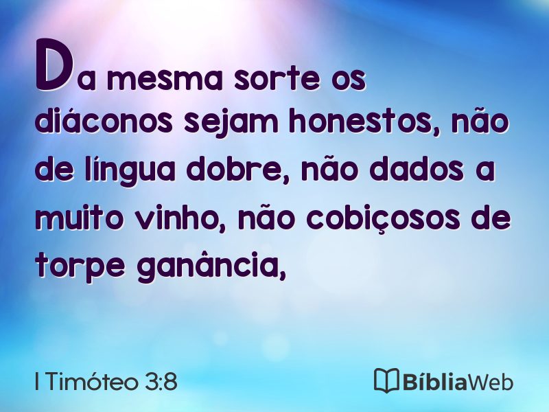 I Timóteo 3:8 em imagem para compartilhar