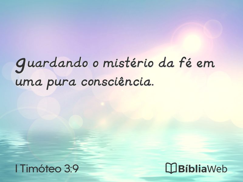 I Timóteo 3:9 em imagem para compartilhar