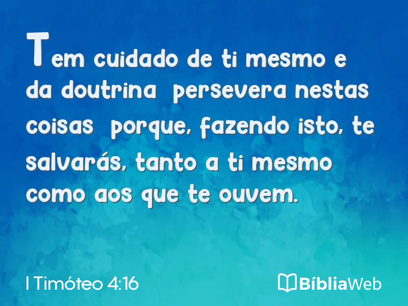 I Timóteo 4:16 em imagem para compartilhar