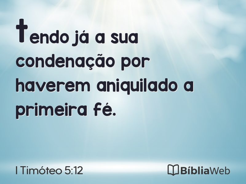 I Timóteo 5:12 em imagem para compartilhar