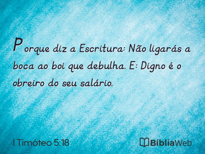 I Timóteo 5:18 em imagem para compartilhar