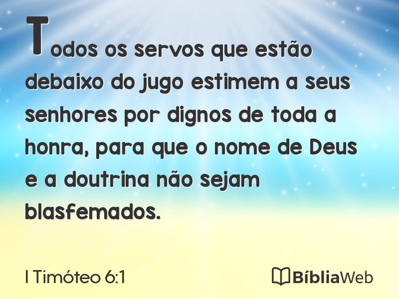 I Timóteo 6:1 em imagem para compartilhar