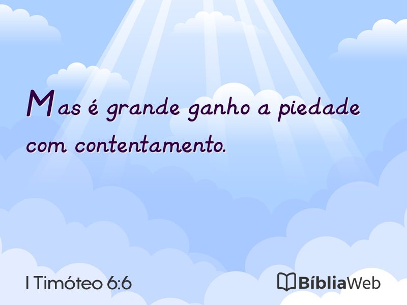 I Timóteo 6:6 em imagem para compartilhar