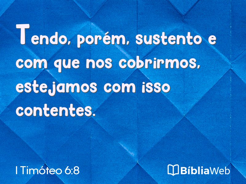 I Timóteo 6:8 em imagem para compartilhar