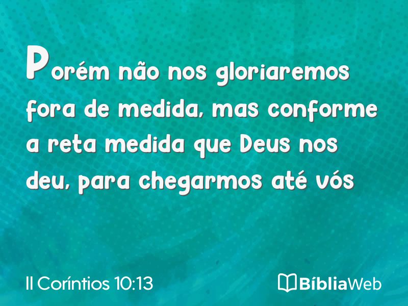II Coríntios 10:13 em imagem para compartilhar